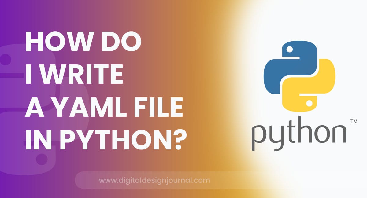 How Do I Write A Yaml File In Python