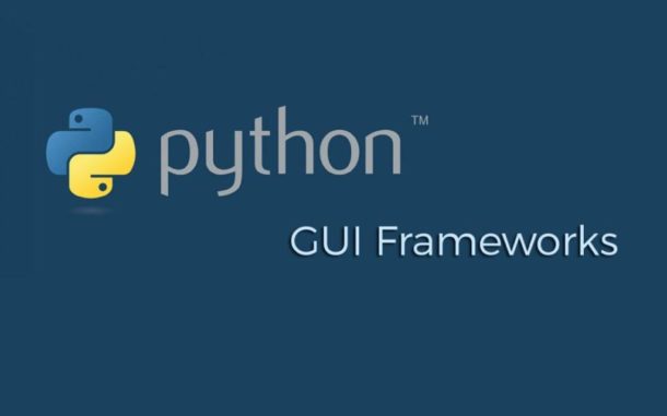 10+ Best Python GUI Framework For Developers