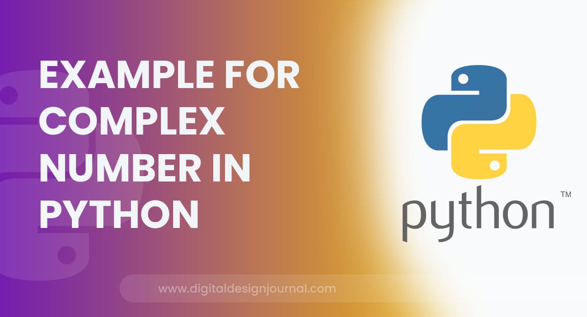 Example For Complex Number In Python