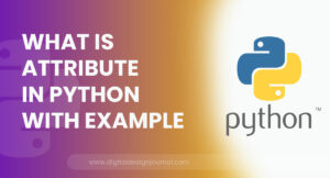 What is Attribute in Python With Example