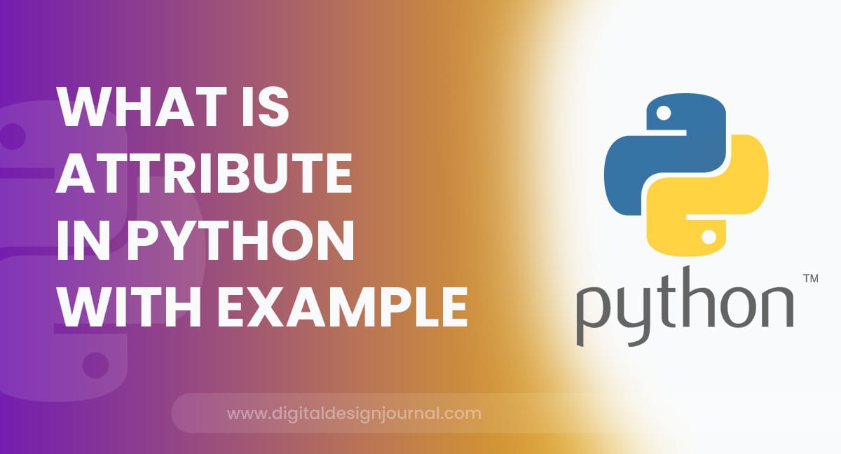 what-is-attribute-in-python-with-example