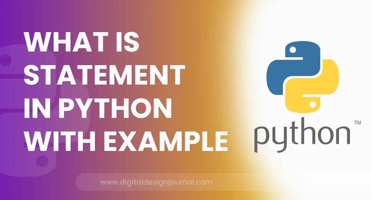 What is Statement in Python With Example?