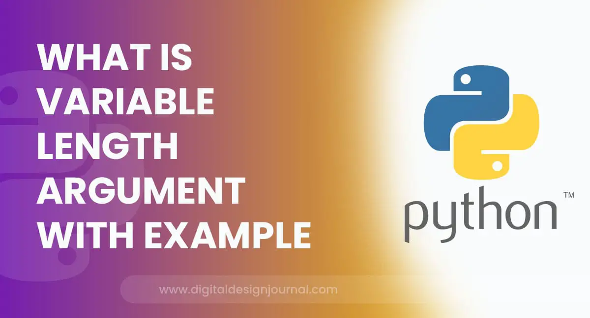 what-is-variable-length-argument-in-python-with-example