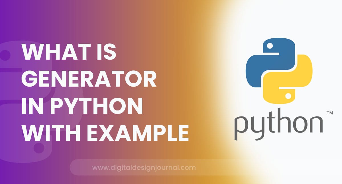 what-is-generator-in-python-with-example