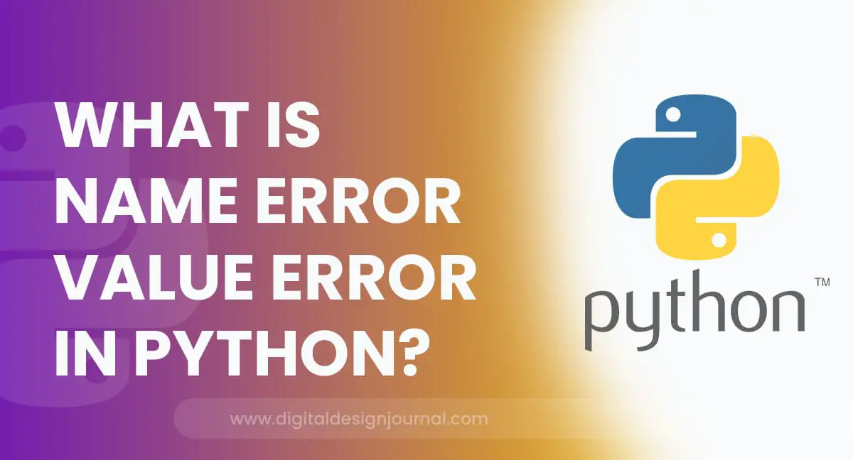 what-is-name-error-value-error-in-python