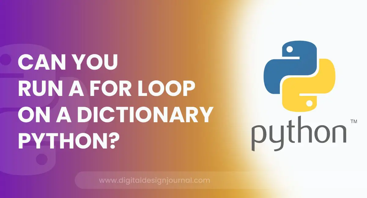 can-you-run-a-for-loop-on-a-dictionary-python