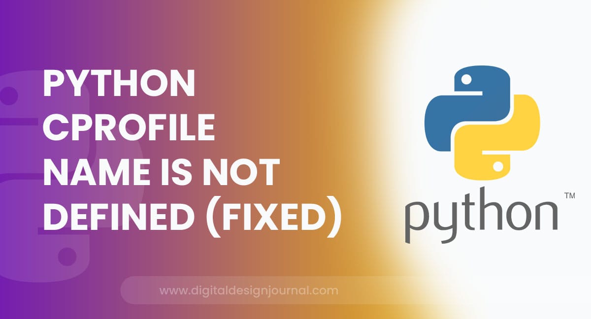 Python Cprofile Name Is Not Defined Fixed